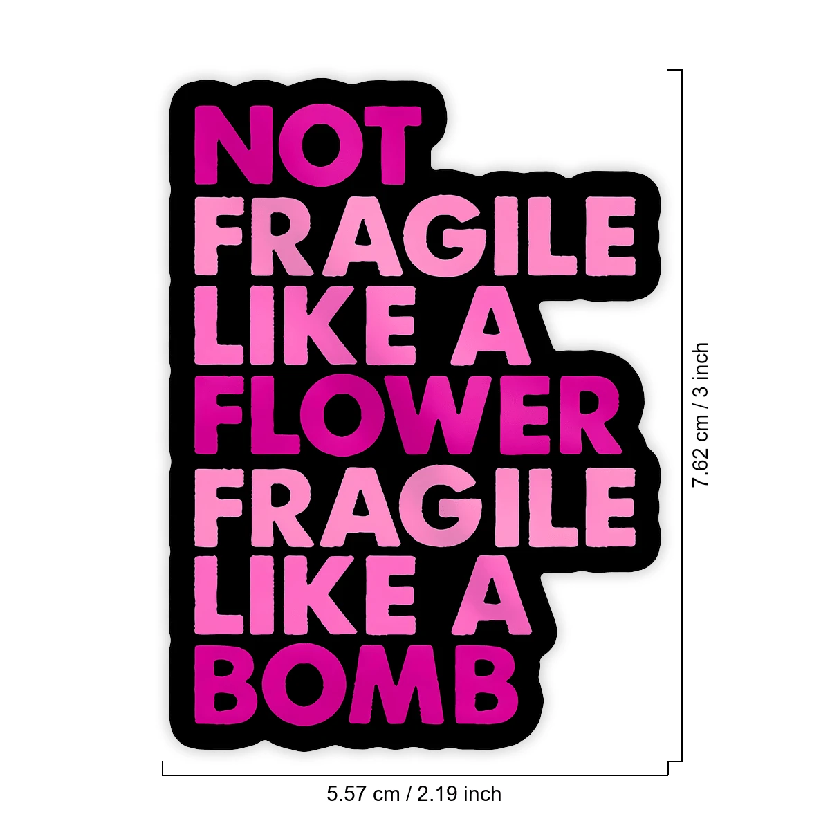 1PC Bold Pink Empowerment Quote Vinyl Sticker, Waterproof Flower Strength Text Decal With Feminine Attitude Typography Style For Laptop, Water Bottle, Notebook, Journal, Phone Case, Luggage Decor