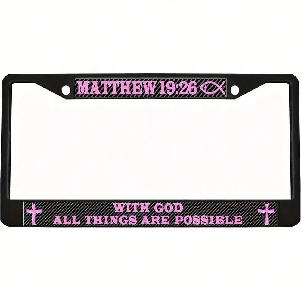 1pc Heavy Duty Metal License Plate Frame With Matthew 19:26 Bible Verse & Pink Cross- Christian Faith Design, Fit For US Cars, Durable Car Tag Holder, Sturdy Construction, Sleek Metallic Finish, Comp