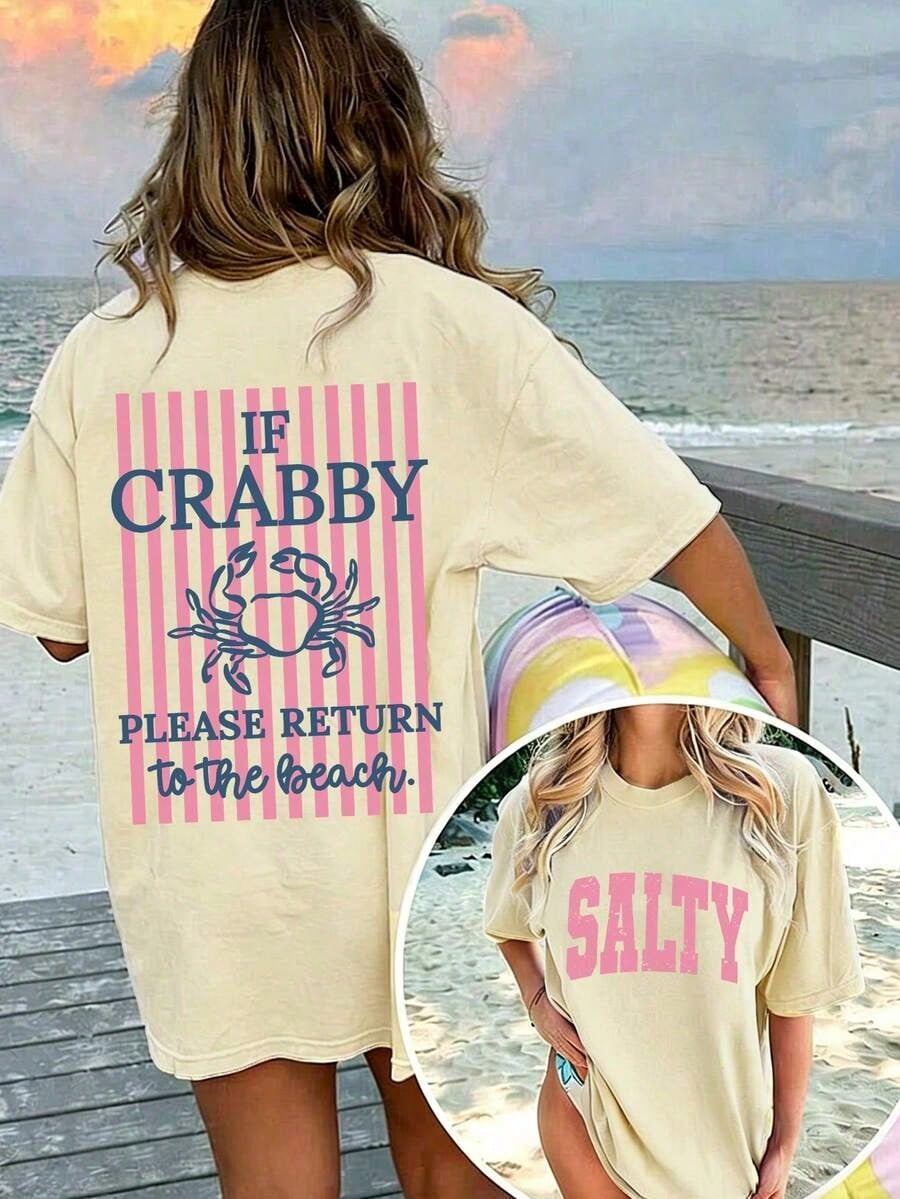 1pcsWomen's If Crabby Please Return To The Beach Salty Graphic T-Shirt 100% Cotton Double-Sided Print Oversized Casual Summer Tops| Summer Clothes