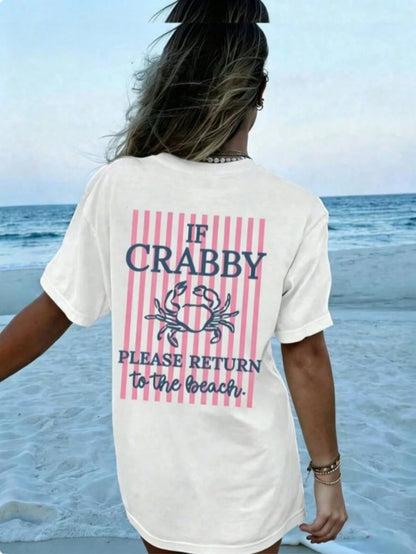 1pcsWomen's If Crabby Please Return To The Beach Salty Graphic T-Shirt 100% Cotton Double-Sided Print Oversized Casual Summer Tops| Summer Clothes