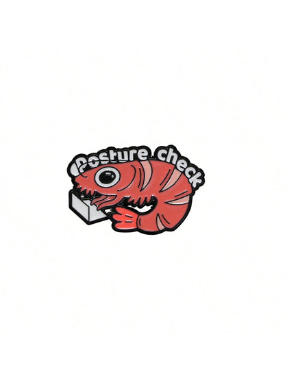Cartoon Shrimp Enamel Pin Custom Posture Check Brooch Lapel Backpack Badge Jewelry Gifts Accessories Pin For Clothes Bag Charm School Kpop Teacher Supplies Bag Charms Cute Office Accessories Shirts Ja