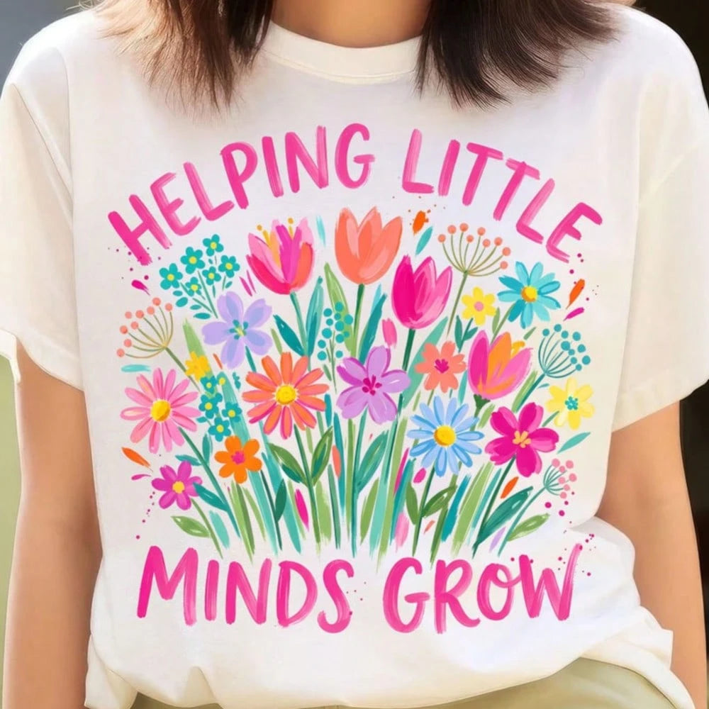 Helping Little Minds Grow Floral Bouquet Cotton Tee Cute Teacher Gift Spring Summer Casual Top Aesthetic Graphic Shirt