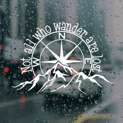 Not All Who Wander Are Lost Vinyl Car Decal| Outdoor Waterproof Mountain Compass Sticker For Car Truck Laptop Tumbler And RV Camper Trailer Caravan, White