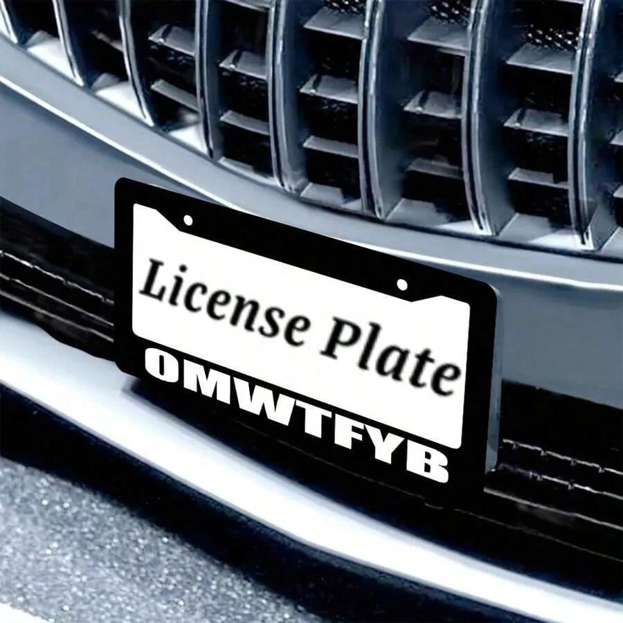 OMWTFYB License Plate Frame, Fun Black License Plate Frame, 1-Piece Car Front And Rear License Plate Cover, Universal License Plate Cover, US License Plate Size 12x6inch