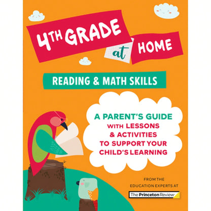 Pre-Owned 4th Grade At Home: A Parent's Guide With Lessons & Activities To Support Your Child's (Paperback) By The Princeton Review