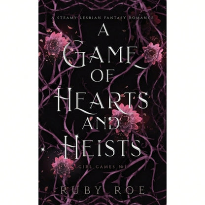 Pre-Owned A Game Of Hearts And Heists: A Steamy Lesbian Fantasy Romance (Paperback) By Ruby Roe