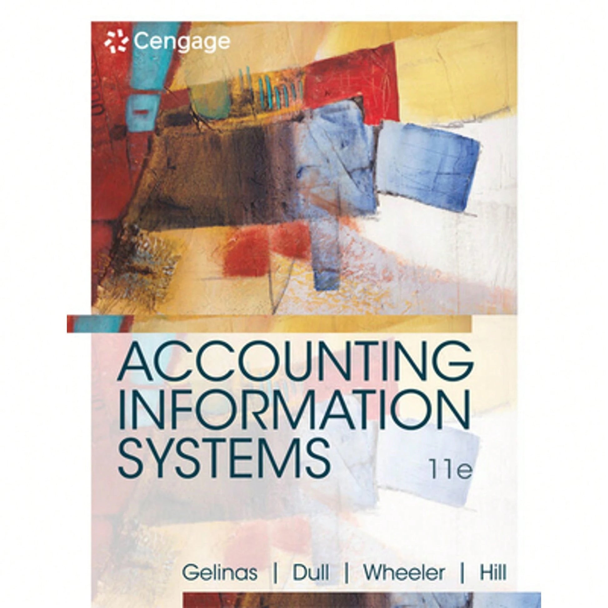 Pre-Owned Accounting Information Systems (Hardcover) By Ulric Gelinas, Richard Dull, Patrick Wheeler