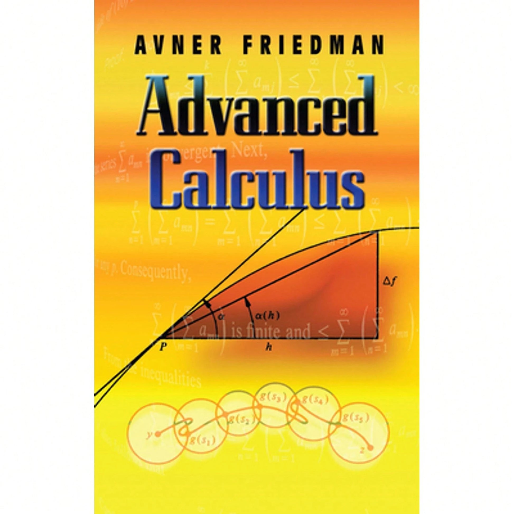 Pre-Owned Advanced Calculus (Paperback) By Avner Friedman