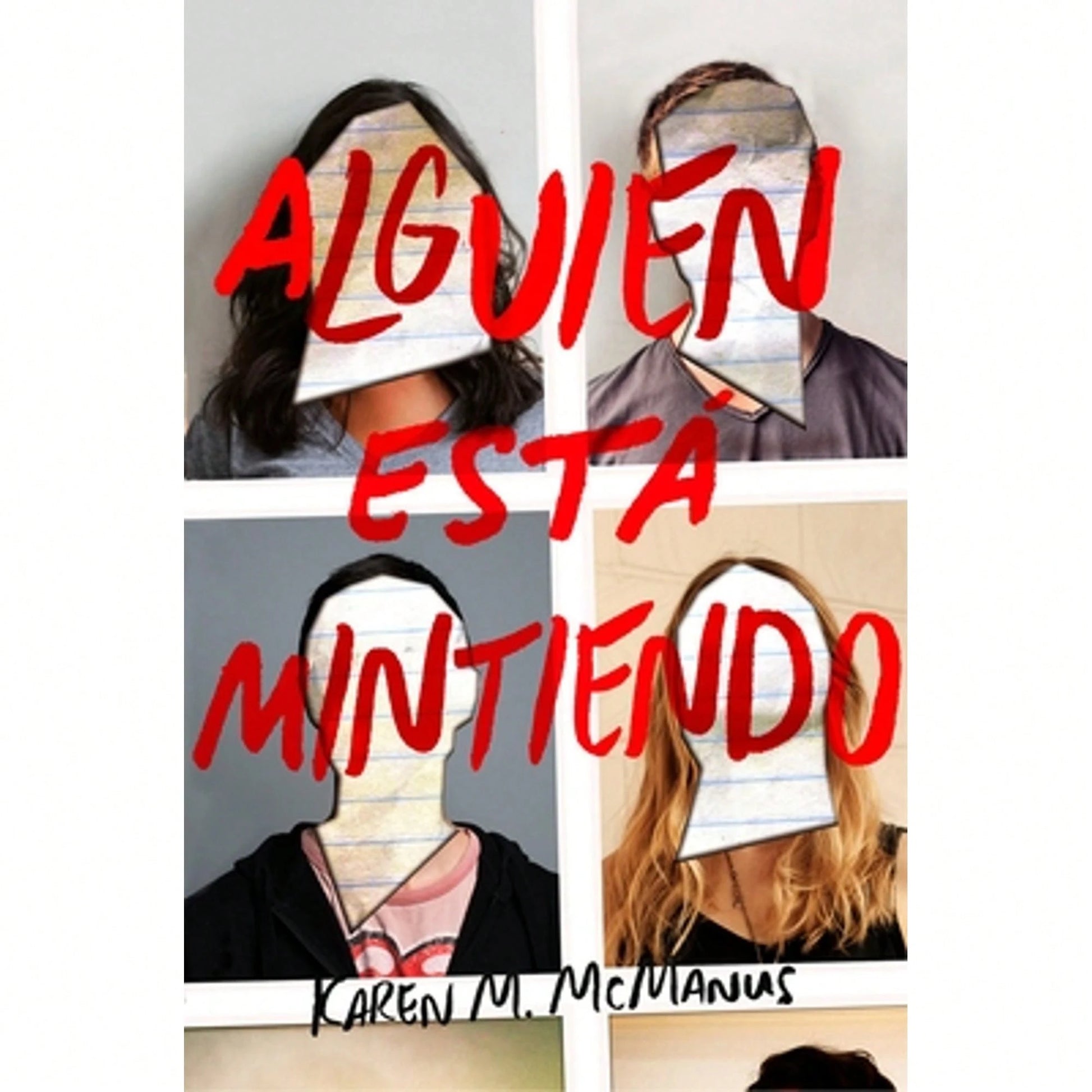 Pre-Owned Alguien Está Mintiendo/ One Of Us Is Lying (Paperback) By Karen M McManus