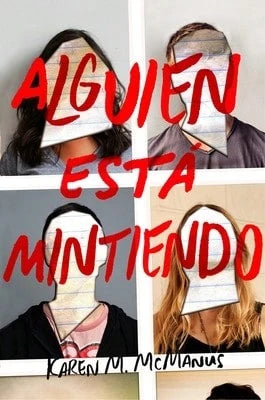 Pre-Owned Alguien Está Mintiendo/ One Of Us Is Lying (Paperback) By Karen M McManus