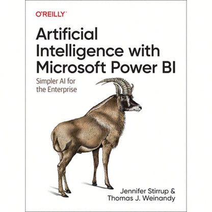 Pre-Owned Artificial Intelligence With Microsoft Power Bi: Simpler AI For The Enterprise (Paperback) By Jen Stirrup, Thomas J Weinandy