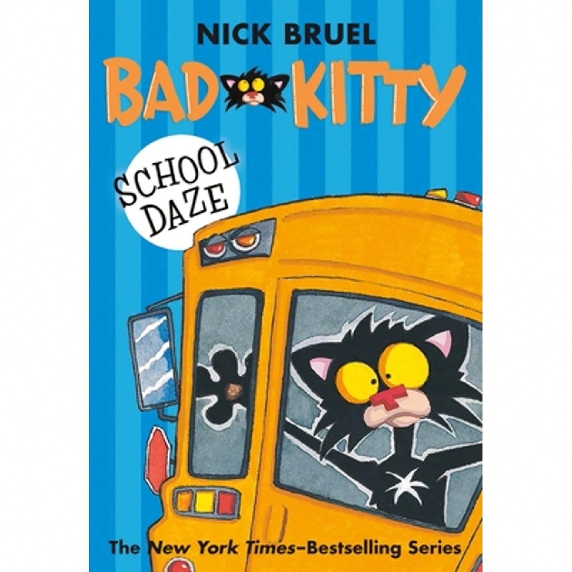 Pre-Owned Bad Kitty School Daze (Paperback Black-And-White Edition) (Paperback) By Nick Bruel