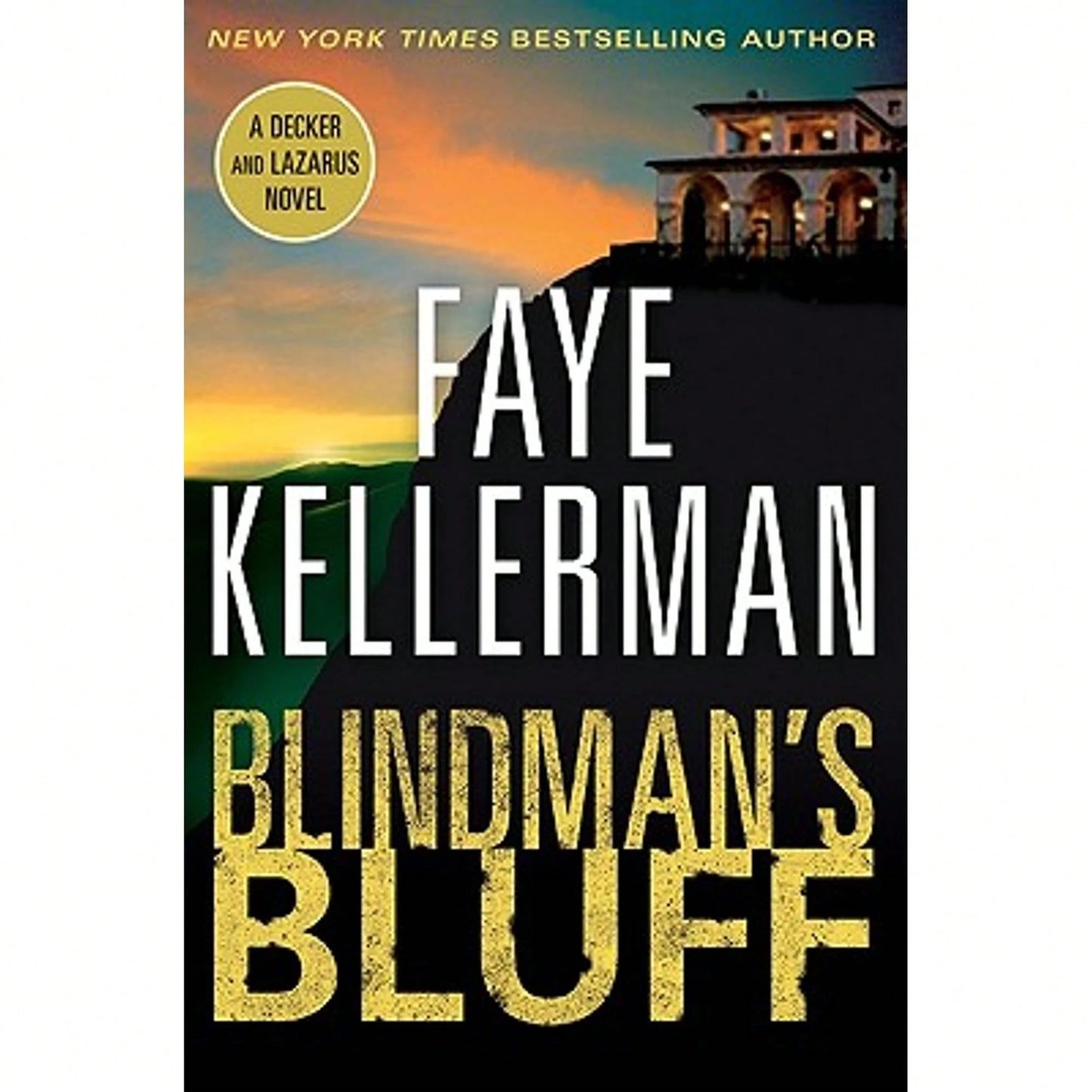 Pre-Owned Blindman's Bluff: A Decker And Lazarus Novel (Hardcover) By Faye Kellerman