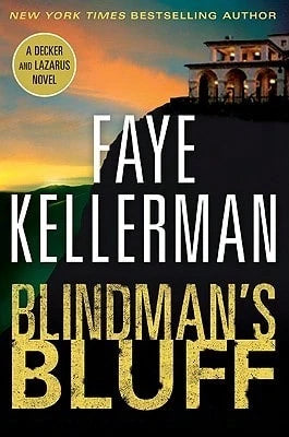 Pre-Owned Blindman's Bluff: A Decker And Lazarus Novel (Hardcover) By Faye Kellerman