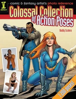 Pre-Owned Comic & Fantasy Artist's Photo Reference: Colossal Collection Of Action Poses (Paperback) By Buddy Scalera