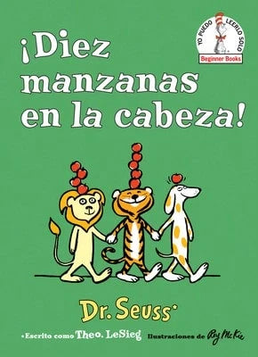 Pre-Owned ¡Diez Manzanas En La Cabeza! (Ten Apples Up On Top! Spanish Edition) (Hardcover) By Dr Seuss