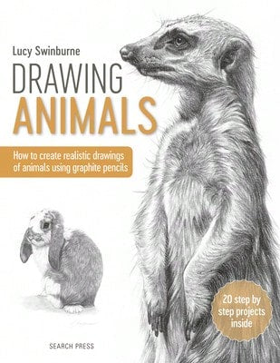 Pre-Owned Drawing Animals: How To Create Realistic Drawings Of Animals Using Graphite Pencils (Paperback) By Lucy Swinburne