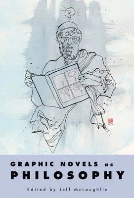 Pre-Owned Graphic Novels As Philosophy (Hardcover) By Jeff McLaughlin