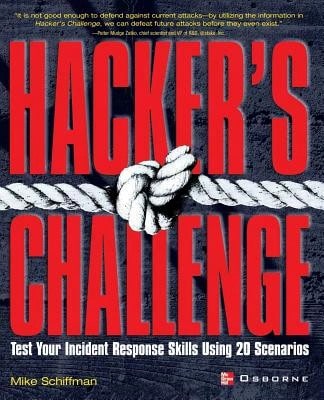 Pre-Owned Hacker's Challenge: Test Your Incident Response Skills Using 20 Scenarios (Paperback) By Mike Schiffman