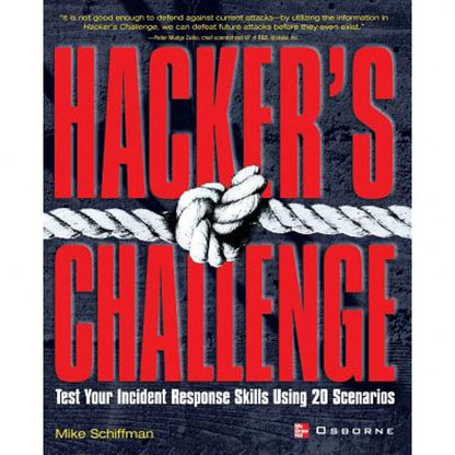 Pre-Owned Hacker's Challenge: Test Your Incident Response Skills Using 20 Scenarios (Paperback) By Mike Schiffman