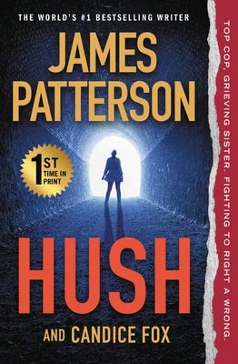 Pre-Owned Hush (Hardcover) By James Patterson, Candice Fox