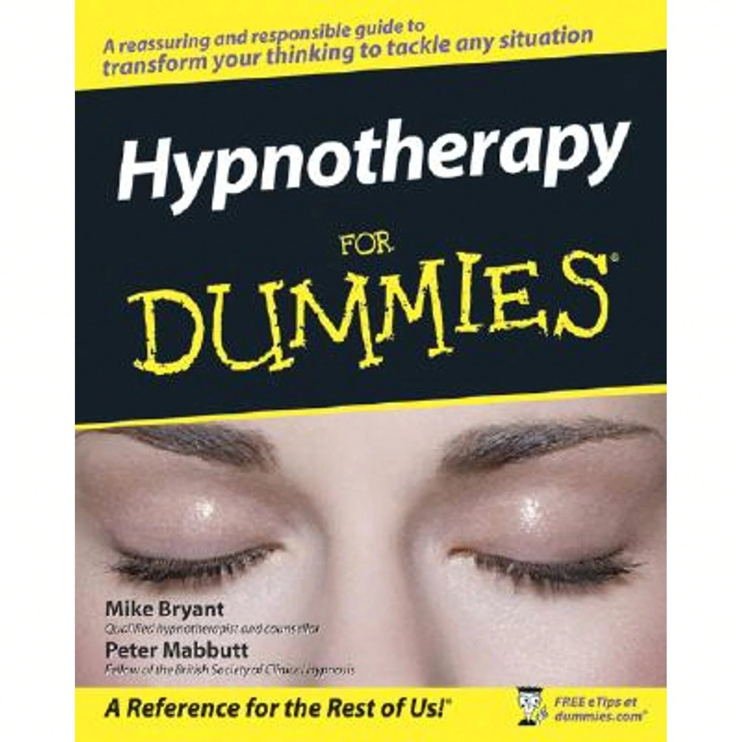 Pre-Owned Hypnotherapy For Dummies (Paperback) By Mike Bryant, Peter Mabbutt