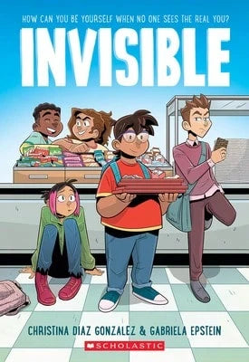 Pre-Owned Invisible: A Graphic Novel (Paperback) By Christina Diaz Gonzalez