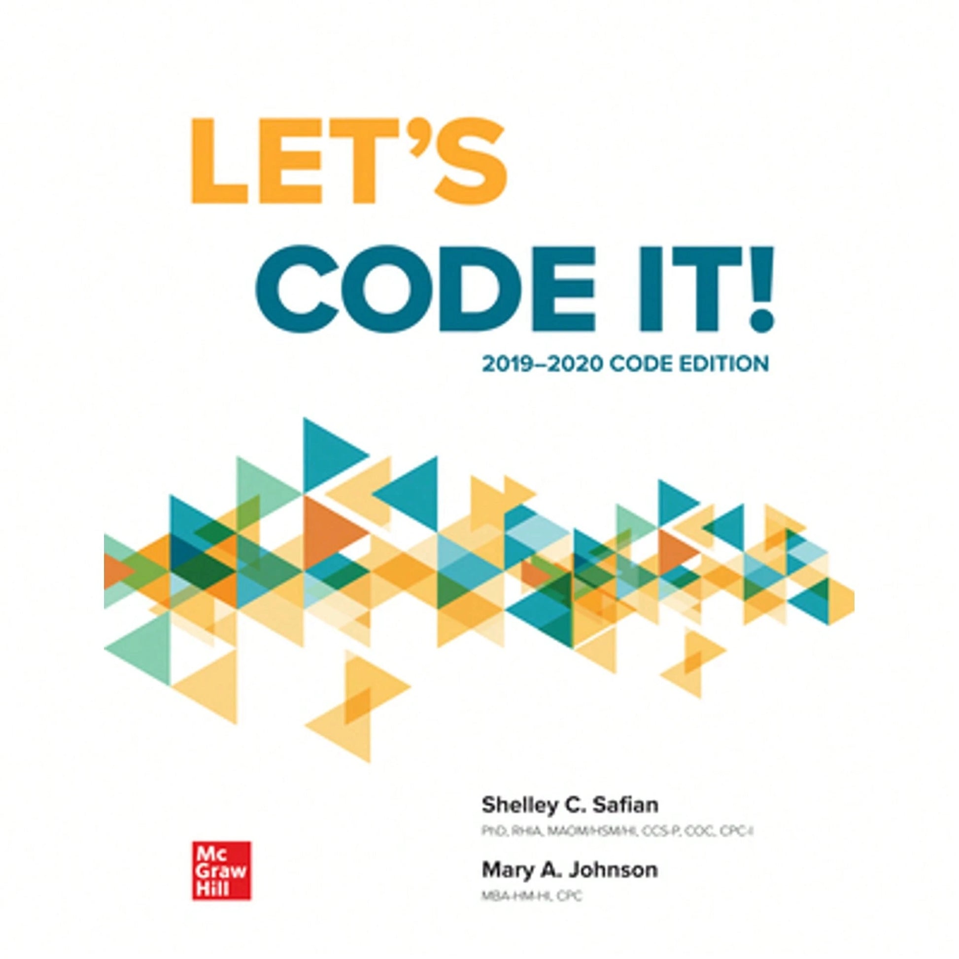 Pre-Owned Let's Code It! 2019-2020 Code Edition (Paperback) By Shelley Safian, Mary Johnson
