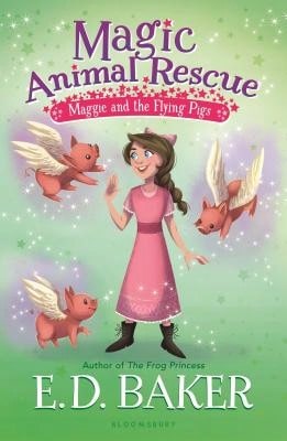 Pre-Owned Magic Animal Rescue 4: Maggie And The Flying Pigs (Paperback) By E D Baker