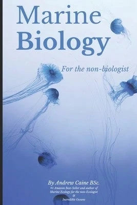 Pre-Owned Marine Biology For The Non-Biologist (Paperback) By Andrew Caine
