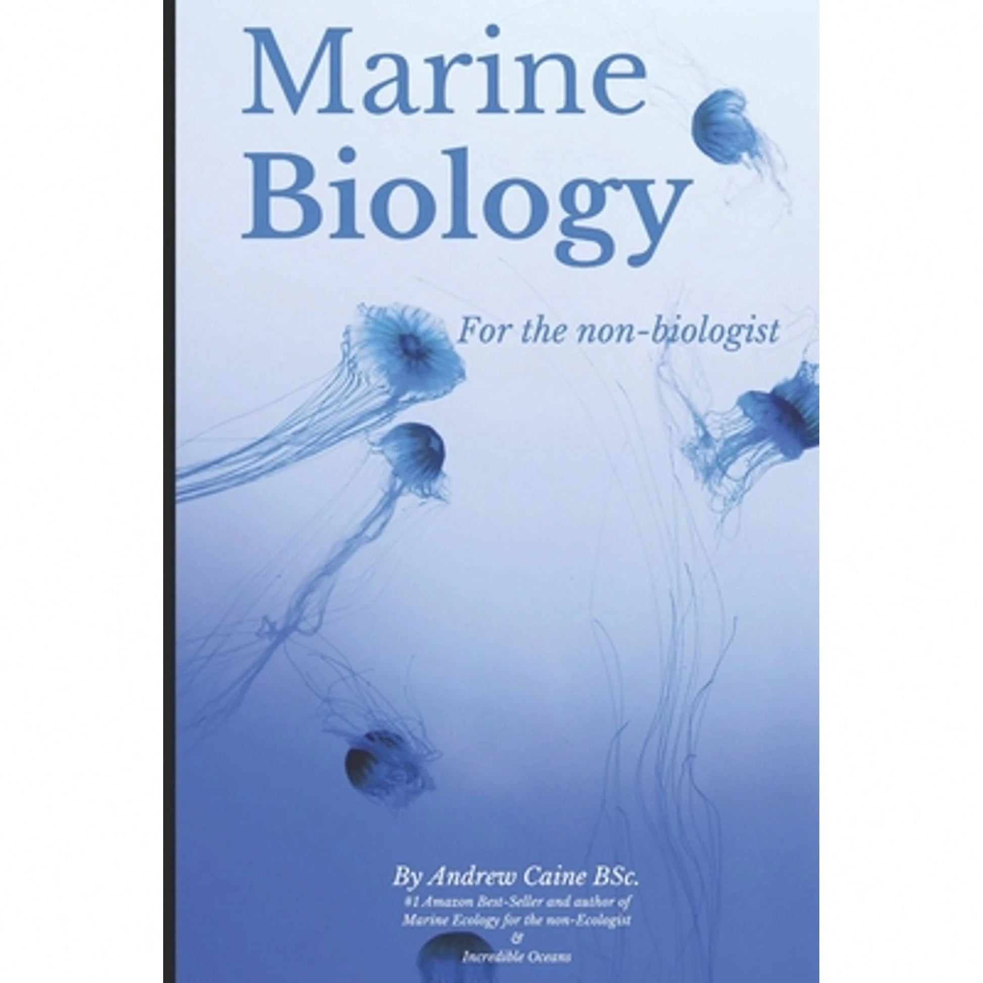 Pre-Owned Marine Biology For The Non-Biologist (Paperback) By Andrew Caine