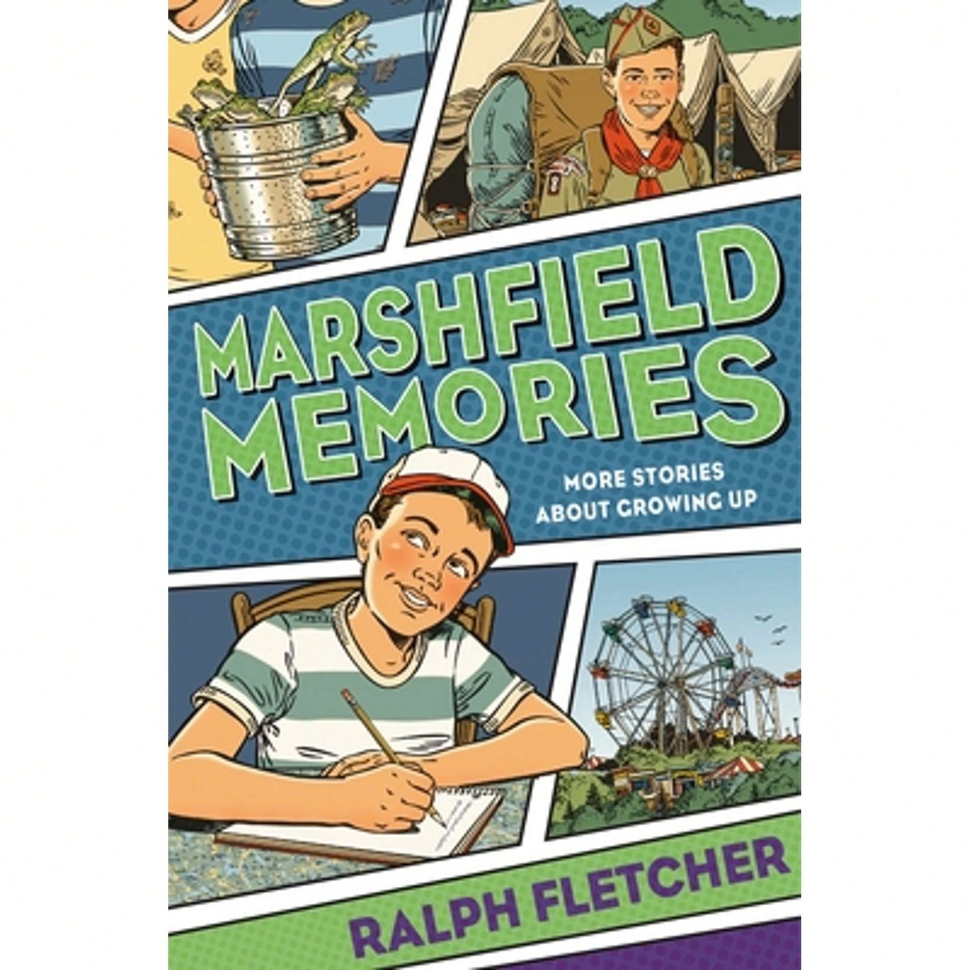 Pre-Owned Marshfield Memories: More Stories About Growing Up (Paperback) By Ralph Fletcher