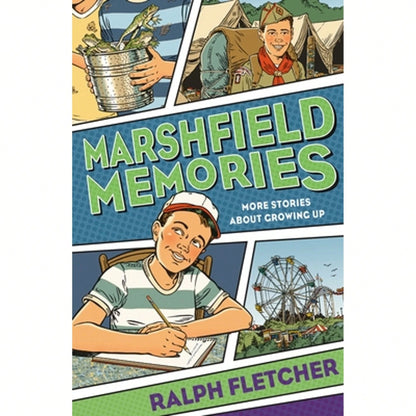 Pre-Owned Marshfield Memories: More Stories About Growing Up (Paperback) By Ralph Fletcher