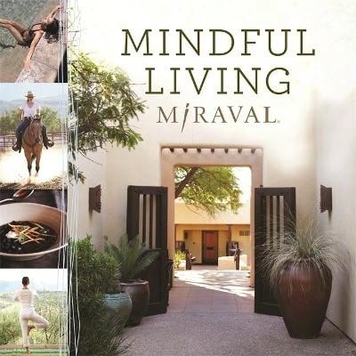 Pre-Owned Mindful Living (Hardcover) By Miraval