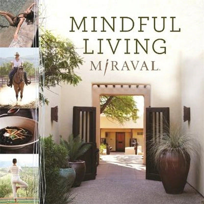 Pre-Owned Mindful Living (Hardcover) By Miraval