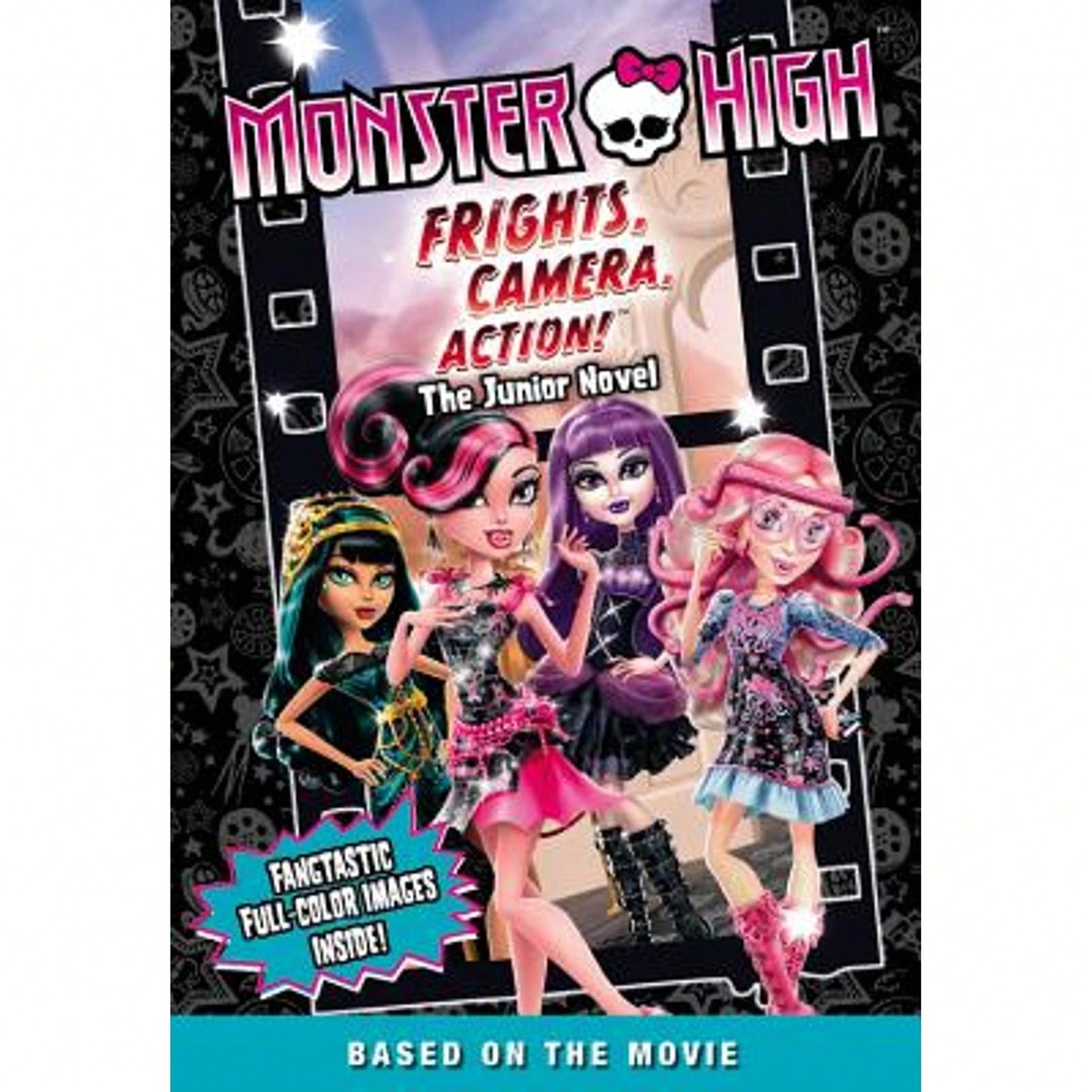 Pre-Owned Monster High: Frights, Camera, Action! The Junior Novel (Paperback) By Perdita Finn