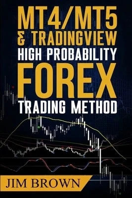 Pre-Owned MT4/MT5 High Probability Forex Trading Method (Paperback) By Larnie Brown, Jim Brown