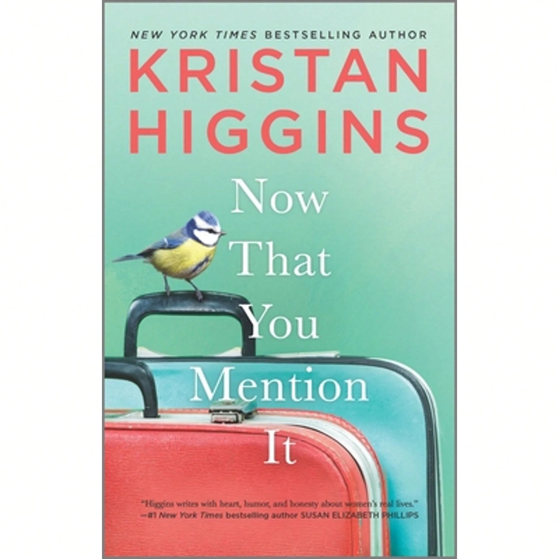 Pre-Owned Now That You Mention It (Paperback) By Kristan Higgins