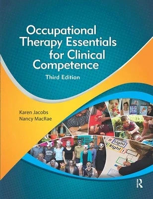 Pre-Owned Occupational Therapy Essentials For Clinical Competence (Hardcover) By Karen Jacobs, Nancy MacRae