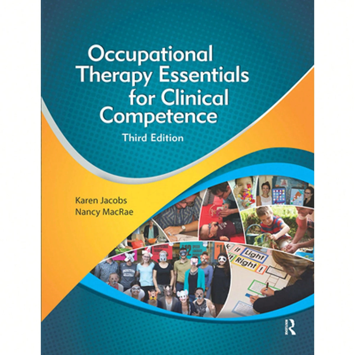 Pre-Owned Occupational Therapy Essentials For Clinical Competence (Hardcover) By Karen Jacobs, Nancy MacRae