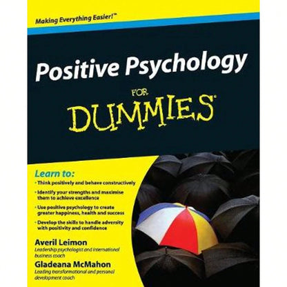 Pre-Owned Positive Psychology For Dummies (Paperback) By Averil Leimon, Gladeana McMahon