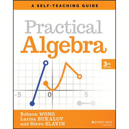 Pre-Owned Practical Algebra: A Self-Teaching Guide (Paperback) By Bobson Wong, Larisa Bukalov, Steve Slavin