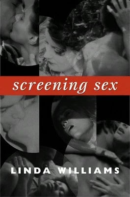 Pre-Owned Screening Sex (Paperback) By Linda Williams
