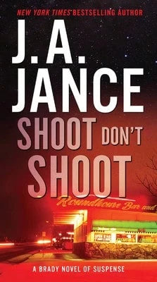 Pre-Owned Shoot Don't Shoot (Paperback) By J A Jance