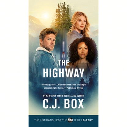 Pre-Owned The Highway: A Cody Hoyt/Cassie Dewell Novel (Paperback) By C J Box
