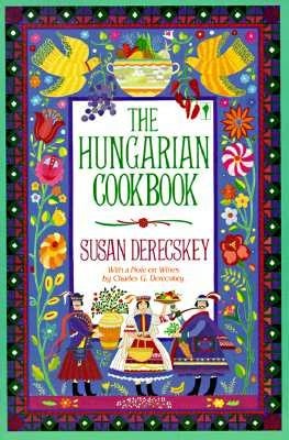 Pre-Owned The Hungarian Cookbook (Paperback) By Susan Derecskey
