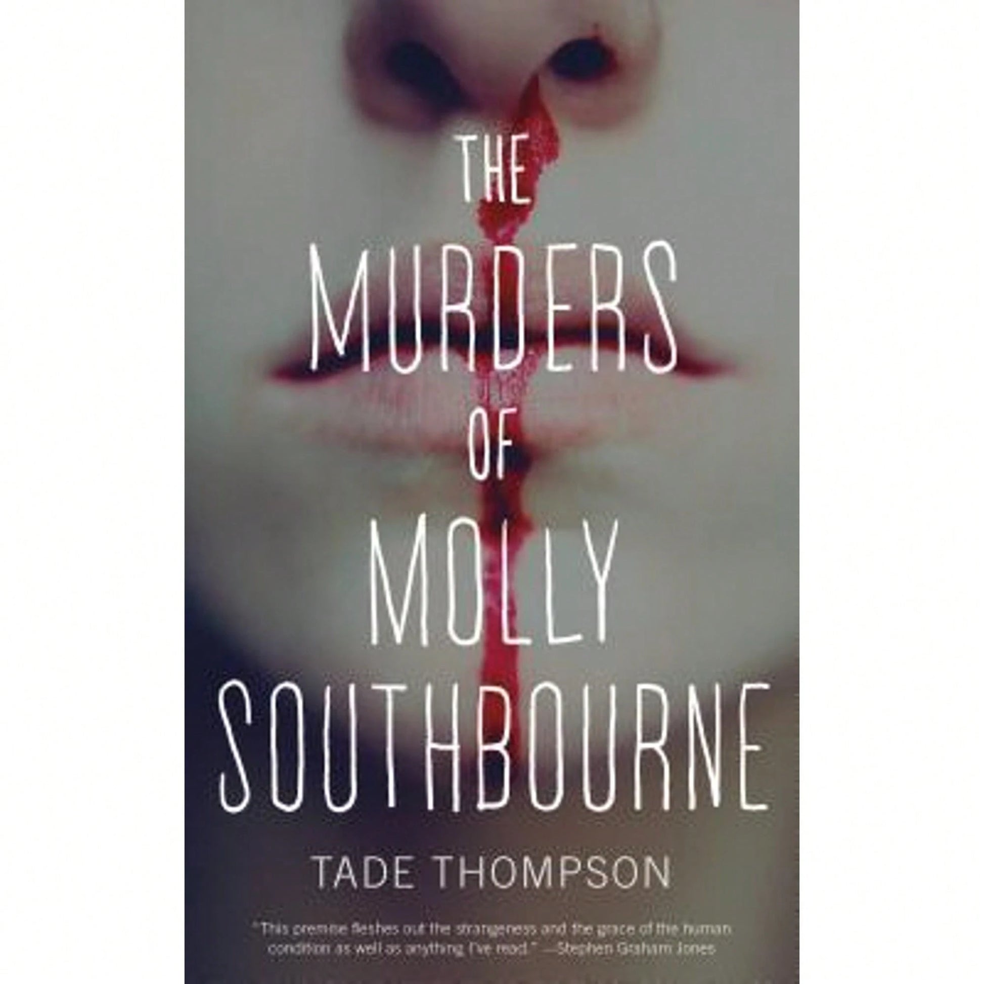 Pre-Owned The Murders Of Molly Southbourne (Paperback) By Tade Thompson
