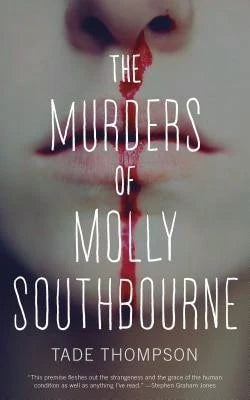 Pre-Owned The Murders Of Molly Southbourne (Paperback) By Tade Thompson