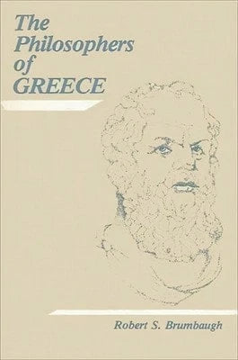 Pre-Owned The Philosophers Of Greece (Paperback) By Robert S Brumbaugh