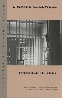 Pre-Owned Trouble In July (Paperback) By Erskine Caldwell, Bryant Simon